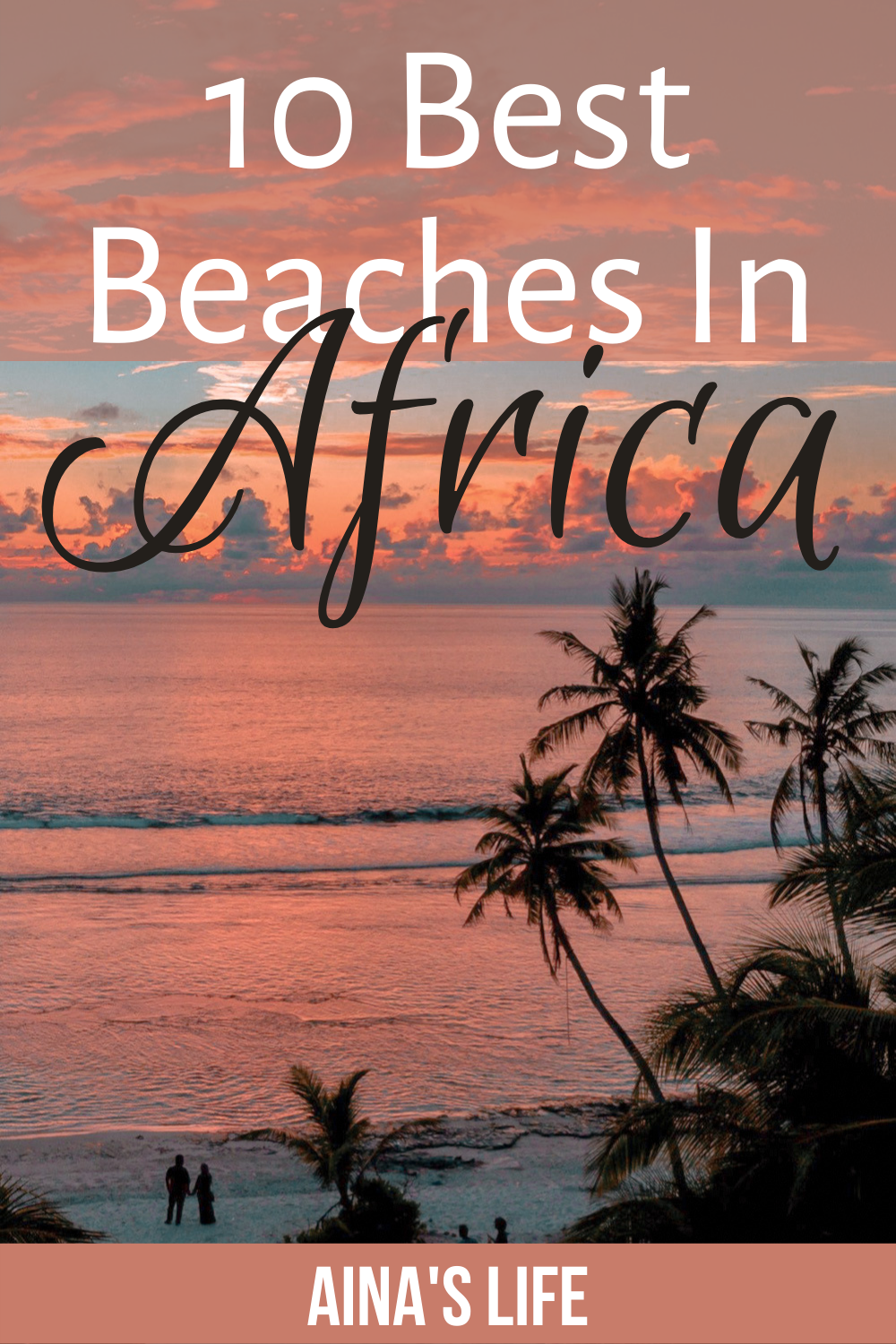 10 best beaches in Africa