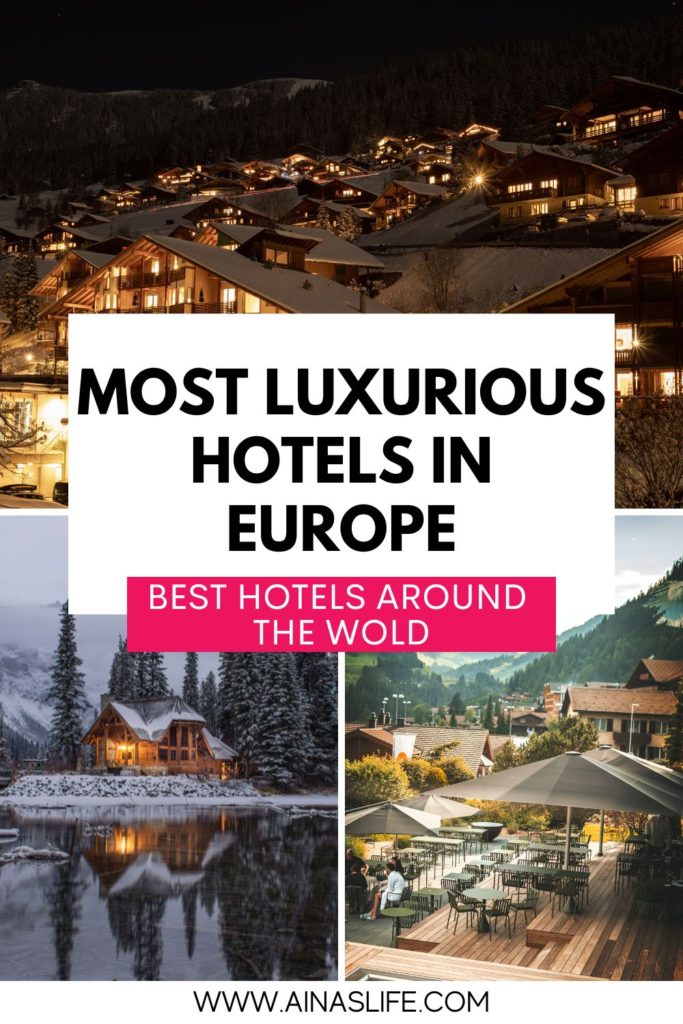 Most luxurious hotels in Europe